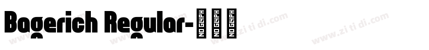 Bagerich Regular字体转换
